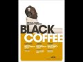 Black Coffee Black Coffee Mix