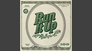 Run It Up