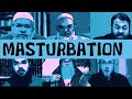 Muslims confused! Is Masturbation Halal or Haram?