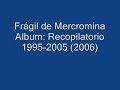 Frágil-Mercromina