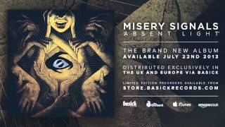 Watch Misery Signals Luminary video