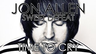 Watch Jon Allen Time To Cry video