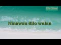 Anawau Wulan-Mary Intiang(Lyrics)