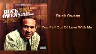 Watch Buck Owens If You Fall Out Of Love With Me video