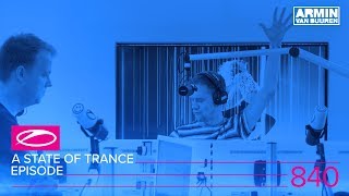 A State Of Trance Episode 840 (#Asot840)