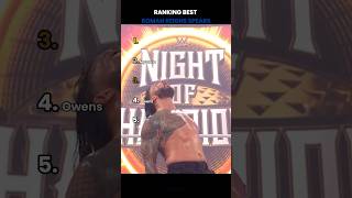 Ranking Best Roman Reigns Spears