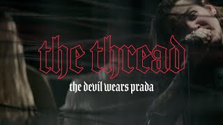 The Devil Wears Prada - The Thread