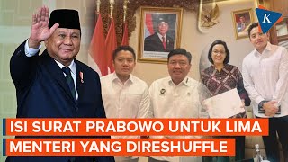 Isi Surat Prabowo Untuk 5 Menteri Yang Terkena Reshuffle