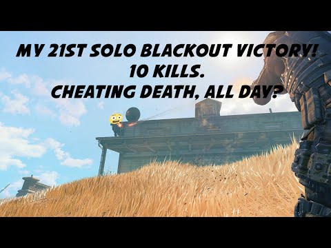 My 21st Blackout Victory! (10 Kills)