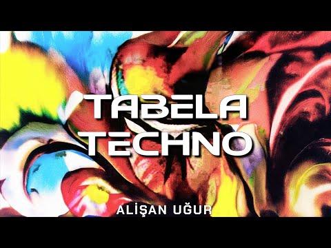 TABELA TECHNO - Alişan Uğur
