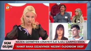 Nezen Germiyen Cinayeti Çözüldü Mü? Cinayetle Ilgili Yeni Iddaa 12 Mayıs 2021