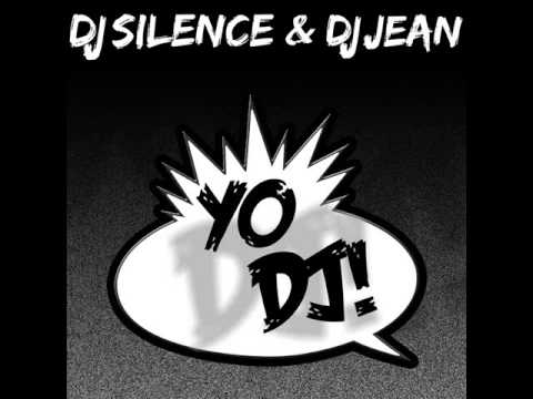 DJ Silence & DJ Jean - Yo DJ! (Papa's Got a Brand New Pigbag)