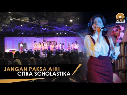 Citra Scholastika - Jangan Paksa Ahh Live Theater JKT48