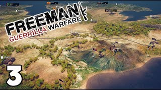 Freeman Guerrilla Warfare 2019 - 2 - The Revolution IS NIGH