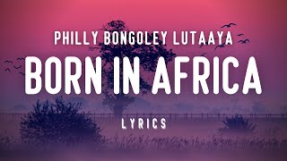 Watch Philly Bongoley Lutaaya Born In Africa video