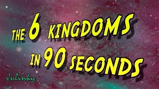 The 6 Kingdoms In 90 Seconds - Evolución De Los 6 Reinos - Julinky