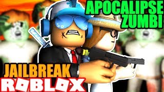 ? O APOCALIPSE ZUMBI NO JAILBREAK ( Machinima ) ?