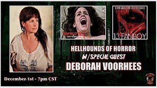 Hellhounds Of Horror Meets Deborah Voorhees Friday The 13Th Part V, Director Of 13 Fanboy