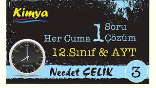 Ayt 12.Sınıf Kimya Konularından Bir Soru Bir Çözüm - Soru-3