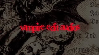 Vampire Edit Audios Cuz Halloween Is Near Timestamps