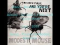 Modest Mouse - Perpetual Motion Machine