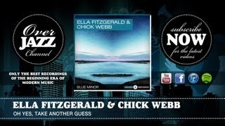 Watch Ella Fitzgerald Oh Yes Take Another Guess feat Chick Webb And His Orchestra video
