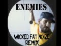 Ghislain Poirier - Enemies (Wicked Fat Noize Remix)