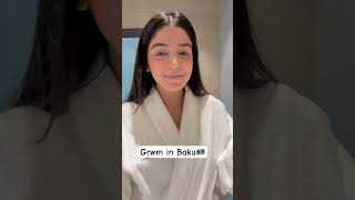 Grwm In Baku