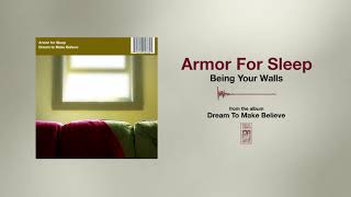 Watch Armor For Sleep Being Your Walls video