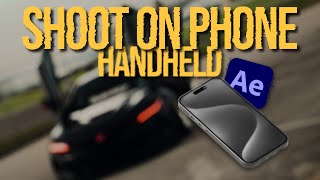 How To Shoot On Your Phone For Speed Ramping & Edit In After Effects