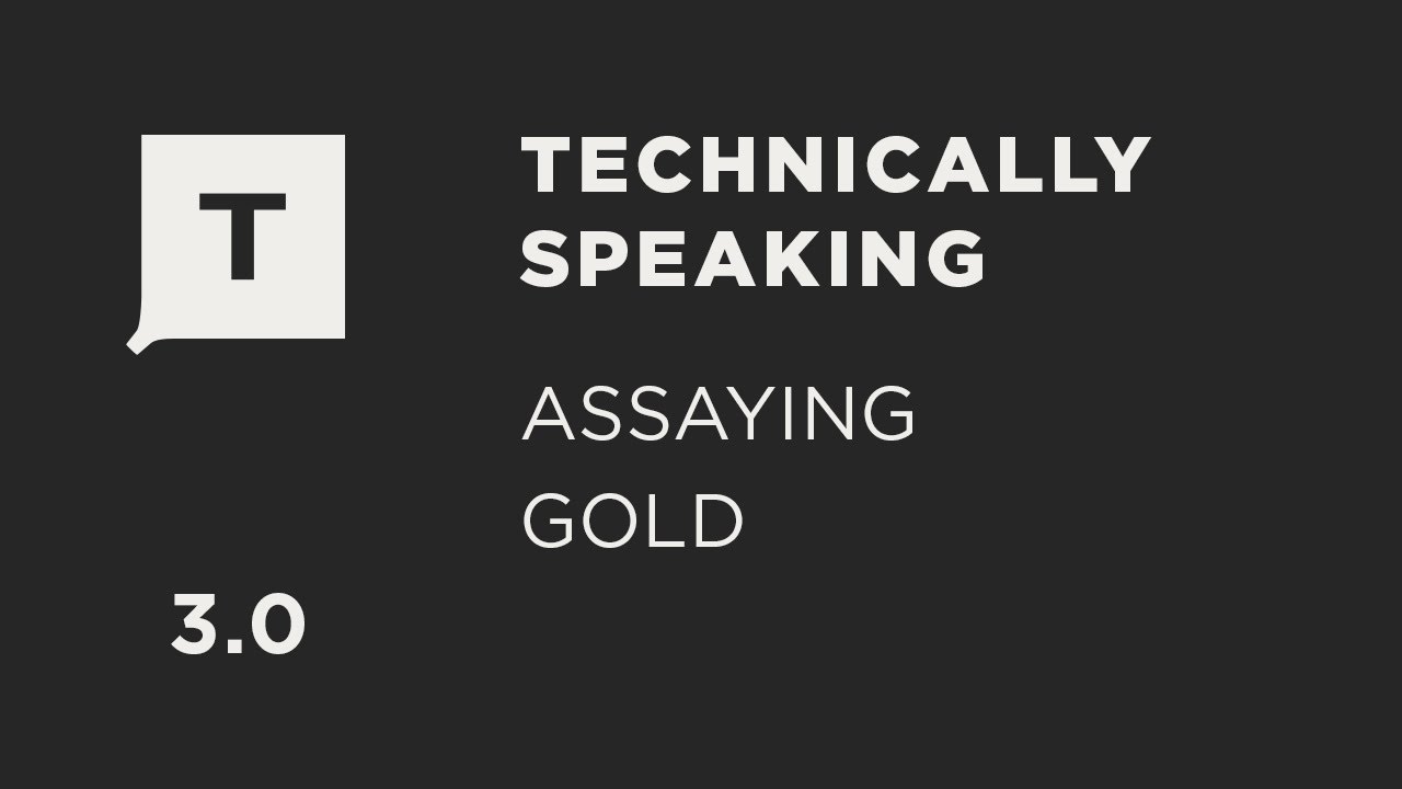 Topic 3: Assaying Gold