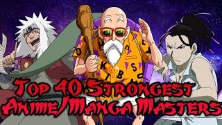 Top 40 Strongest Anime & Manga Masters