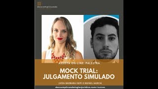 Mock trial - Julgamento simulado