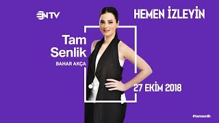 Tam Senlik 27 Ekim 2018