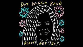 Watch Dot Wiggin Band I Could Be Your Hero video