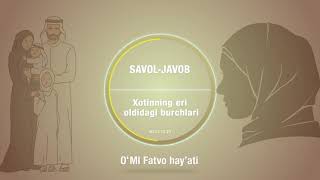 156. Savol-Javob Xotinning Eri Oldidagi Burchlari