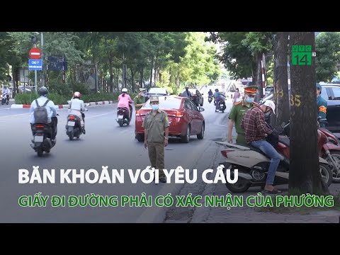 Băn khoăn với yêu cầu giấy đi đường phải có xác nhận của phường | VTC14