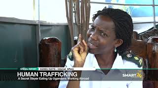 A Secret Slayer Eating Up Ugandan Woking Abroad- Special Report Human Trafficking