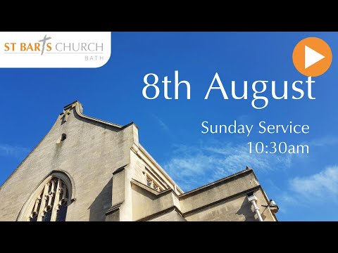 8th August 2021 Sunday Service