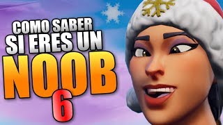 COMO SABER SI ERES UN NOOB EN FORTNITE? #6