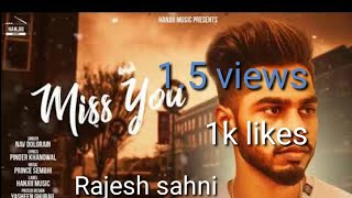 Miss you heart song nav doloraina whatsapps statues .new song sad songs stutes .djpunjab