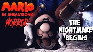Mario In Animatronic Horror - The Nightmare Begins Chapter 3 - The Bloody Endless Sea Part 1
