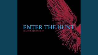 Watch Enter The Hunt Never Stop video