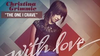 Watch Christina Grimmie The One I Crave video
