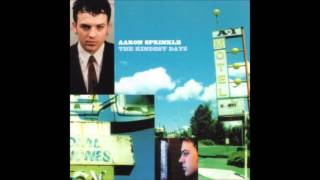 Watch Aaron Sprinkle The Kindest Days video