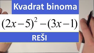 Kvadrat Binoma Primer. Kvadrat Binoma Zadatak.