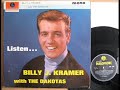 Billy J Kramer & The Dakotas - Every Time That You Walk In The Room ( The Searchers )