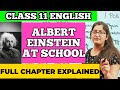 Albert Einstein At School|Albert Einstein At School Class 11|Class 11 English