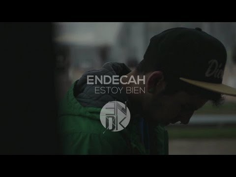 ENDECAH - ESTOY BIEN [VIDEOCLIP OFICIAL]