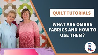 What are "Ombre Fabrics" and how to use them?